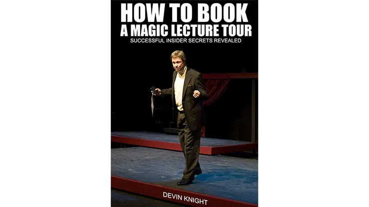 So You Want To Do A Magic Lecture Tour