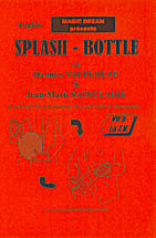 Close Up Magic Tricks – Splash Bottle – Tour De Magie Avec Bouteille De Champagne – Production Surprise Depuis Un Ballon Ou Un Sac En Papier – Cadeau Magicien