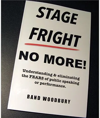 STAGE FRIGHT - NO MORE!