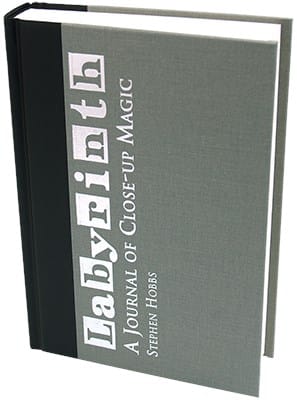 Labyrinth (A Journal of Close-Up Magic) by Stephen Hobbs