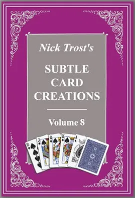 Subtle Card Creations of Nick Trost - Volume 8