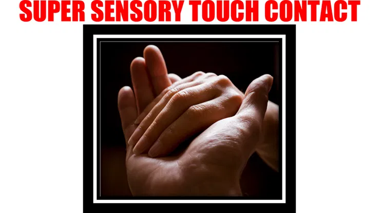 Super Sensory Touch Contact