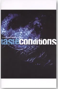 Taste Conditions