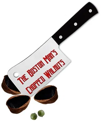 The Boston Man's Chopped Walnuts