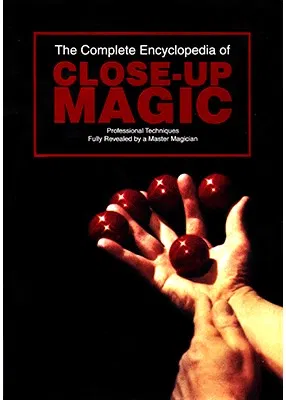 The Complete Encyclopedia of Close-Up Magic