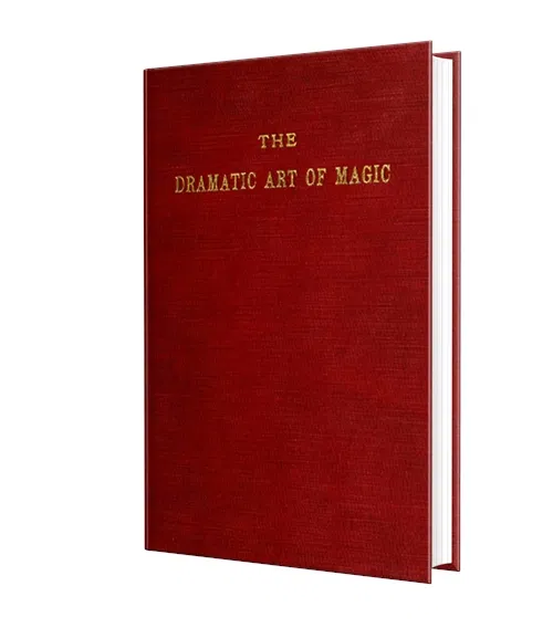 The Dramatic Art of Magic