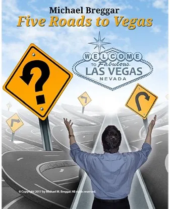 The Five Roads to Vegas