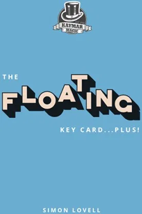 The Floating Key Card...Plus!