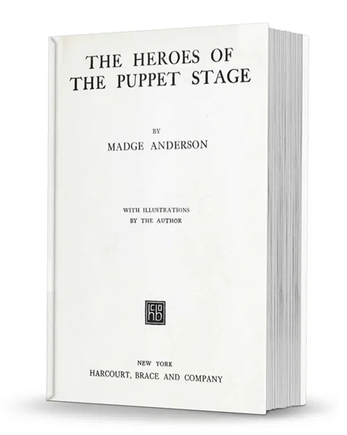 The Heroes of The Puppet Stage
