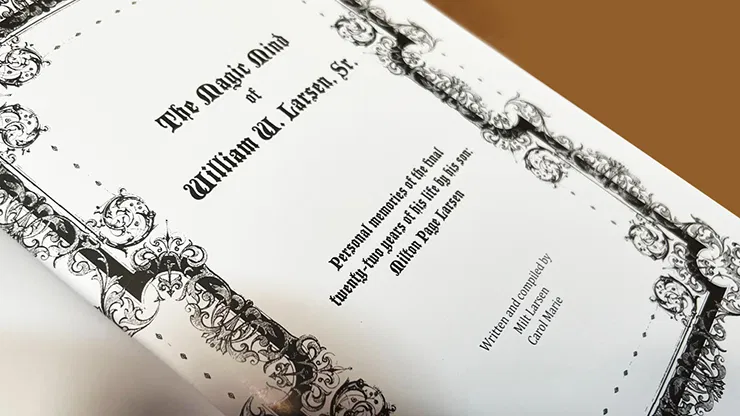 The Magic Mind of William W. Larsen - image 2