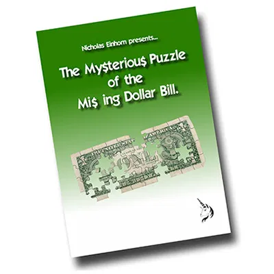 The Mysterious Puzzle of The Missing Dollar Bill