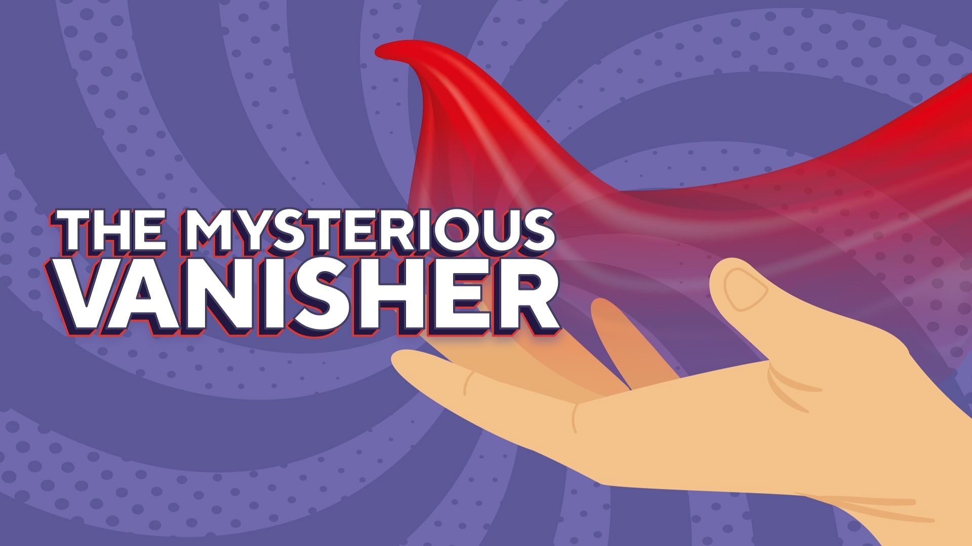 The Mysterious Vanisher