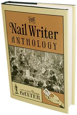 The Nail Writer Anthology