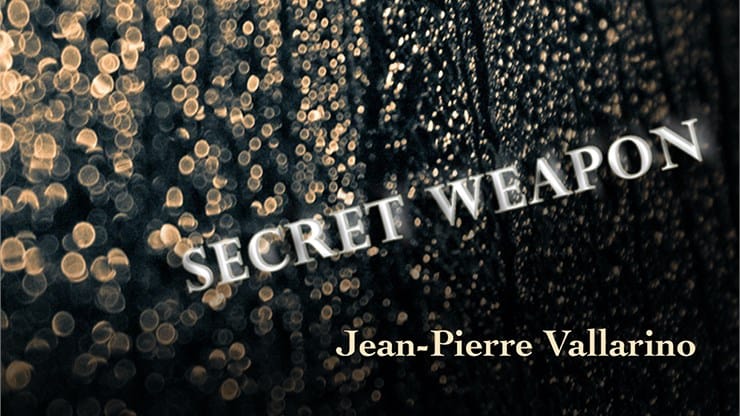 The Secret Weapon (Jean-Pierre Vallerino)