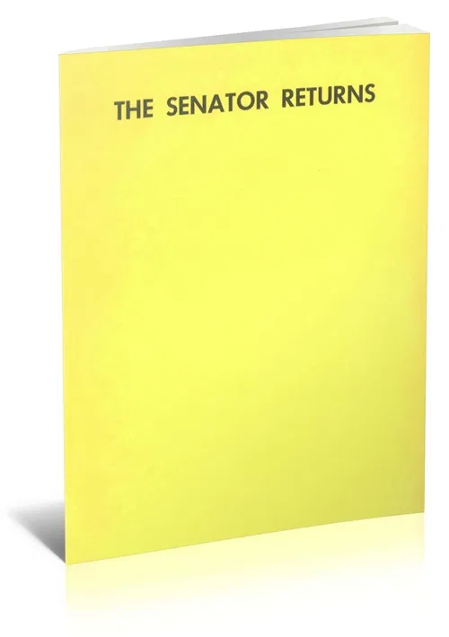 The Senator Returns