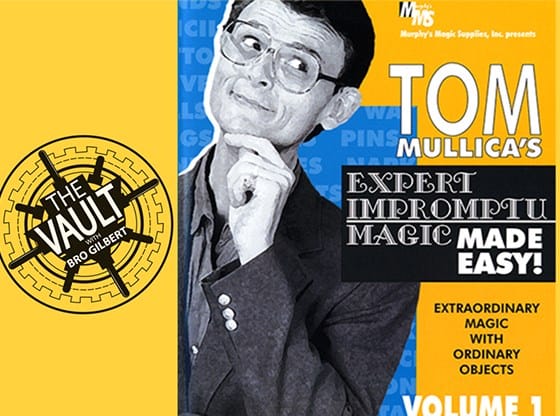 The Vault - Tom Mullica Expert Impromptu Magic Volume 1