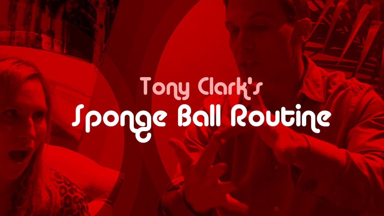 Sponge Ball Routine (Tony Clark) - thumbnail 2