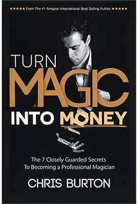 Turn Magic Into Money