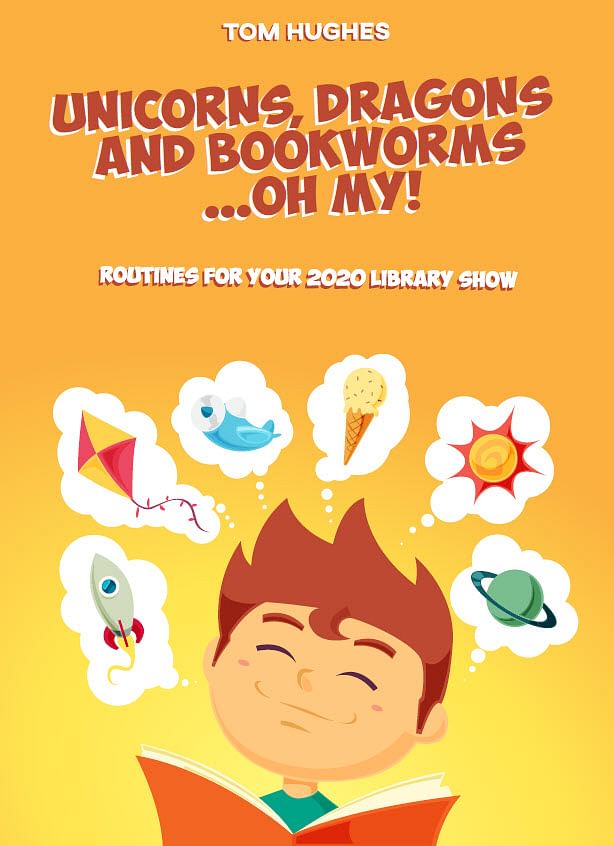 Unicorns, Dragons and Bookworms…Oh My! - magic