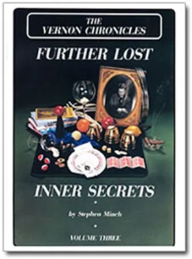 Vernon Chronicles Volume 3: Further Lost Inner Secrets (eBook)