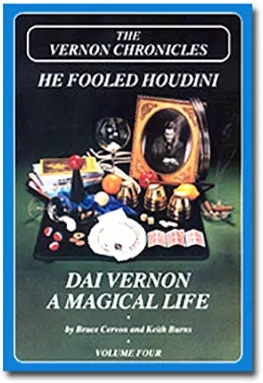 Vernon Chronicles Volume 4: He Fooled Houdini (eBook)