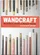 Wandcraft - Making & Using a Magic Wand