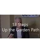 13 Steps up the Garden Path Video download