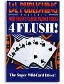 4 Flush! Trick