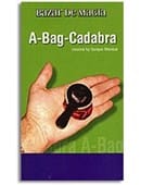 A-Bag-Cadabra Trick