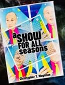 A Show For All Seasons Book