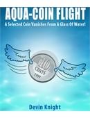 Aqua-Coin Flight Trick