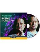 At The Table Live Robbie Moreland DVD
