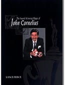 The Award-Winning Magic of John Cornelius (eBook) Ebook