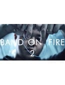 Band on Fire 2 Trick