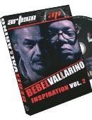 Bebel / Vallarino: Inspiration Volume 2 DVD