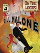 Bill Malone On the Loose Volume 4 DVD and download