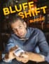 Bluff Shift Bundle