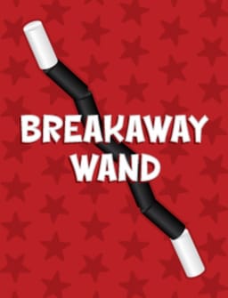 Breakaway Wand Trick and download