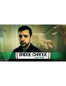 Bridge Change Video download