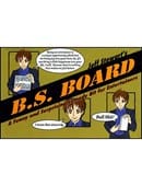 B.S. Board Trick
