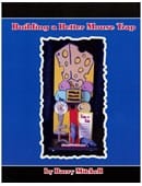 Building A Better Mouse Trap Book