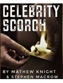 Celebrity Scorch Trick
