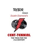 Cent-Tennial Trick