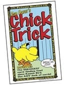 Chick Trick - Ron Bauer Trick