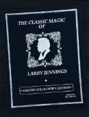 The Classic Magic of Larry Jennings (Rare Signed Edition) Book