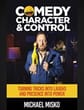 Comedy, Character & Control