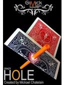 Crazy Hole Trick