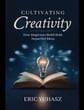 Cultivating Creativity