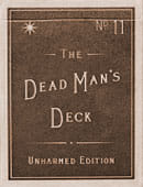 Dead Man's Deck: Unharmed Edition Deck of Cards