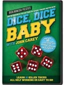 Dice, Dice Baby with John Carey Trick